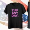 Tiffany Day Tee Shirt
