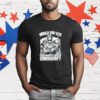 Would You Like To Kill Nazis With Gi Robot T-Shirt