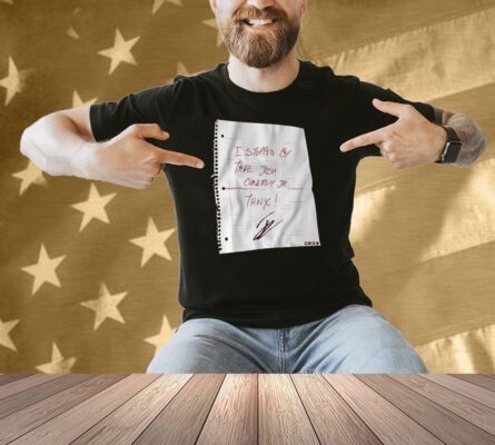 I Stopped By. Take Josh Conerly Jr. Thnx! Shirt