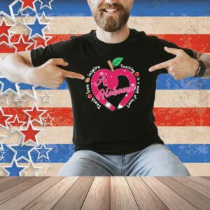 Official Alabama Crimson Tide Teach Love Inspire Teaching Is A Work Of Heart Apple Shirt
