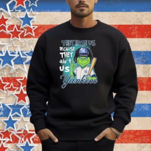 Official The Grinch They Hate Us Because They Ain’t Us New York Yankees Shirt