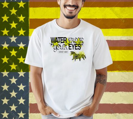 Water From Your Eyes Everyone's Crushed Shirt