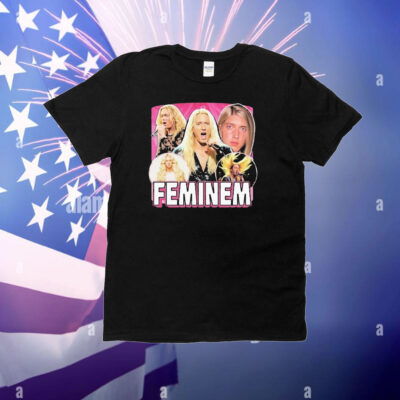 Eminem Feminem Feminine T-Shirt