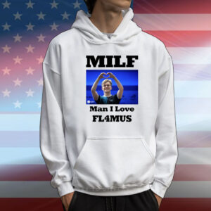 Gamerlegion’Dan Milf Man I Love Fl4mus T-Shirt