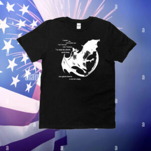 Hollowhearts You Make This Afterlife Worth Living T-Shirt