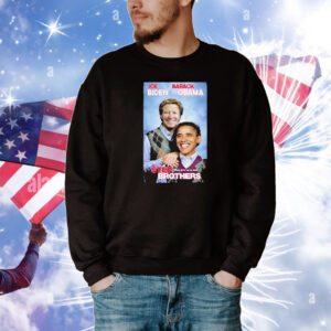 Joe Biden And Barack Obama Step Brothers They Grow Up So Fast T-Shirt