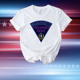 Massachusetts Fread Karen Read T-Shirt