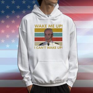 Nathan Fielder Wake Me Up I Can’t Wake Up T-Shirt