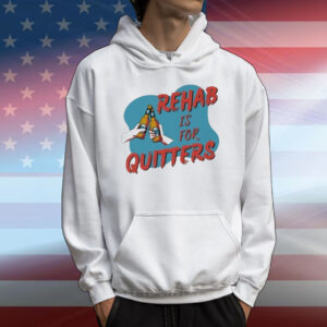 Official Rehab Is For Quitters T-Shirt