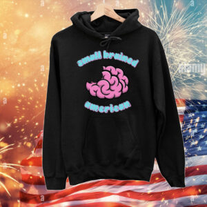 Smallbrainedamerican Sba Small Brained American T-Shirt