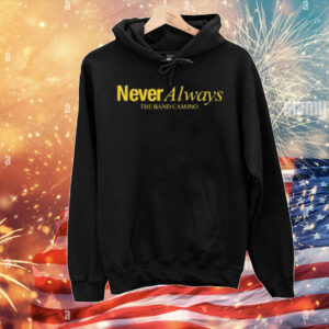 The Band Camino Neveralways T-Shirt