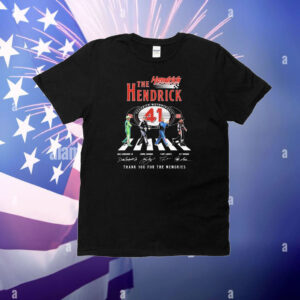 The Hendrick Motorsports 41st Anniversary 1984-2025 Thank You For The Memories Road Abbey Signatures T-Shirt