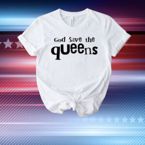 Vienna Vienna God Save The Queens T-Shirt