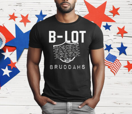 2025 BLot Bruddahs T-Shirt