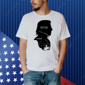 Alan Rickman After All This Time Always Shirt