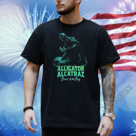 Alligator Alcatraz beast of the bay Shirt