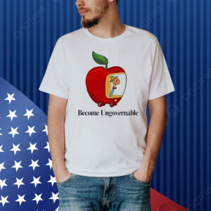 Become Ungovernable Worm Apple Shirt