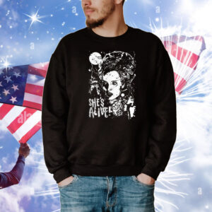 Bride of Frankenstein she’s alive T-Shirt