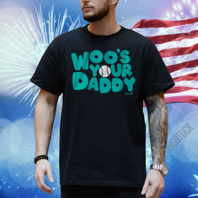 Bryan Woo Woo's Your Daddy Shirt
