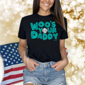 Bryan Woo Woo's Your Daddy Shirt