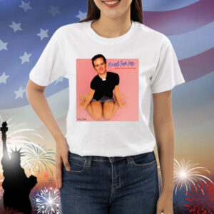 Buggirl200 Kneel For Me Baby One More Time Shirt