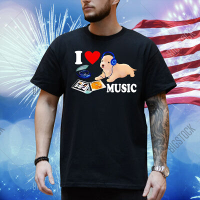 Camiseta I love music dog 2 Shirt