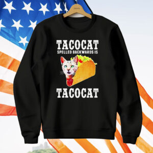 Cat Tacocat Spelled Backwards Is Tacocat T-Shirt