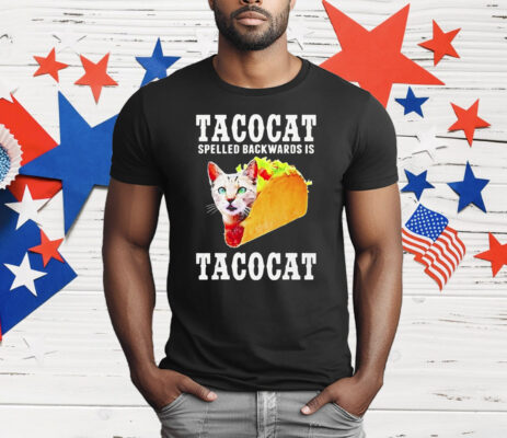 Cat Tacocat Spelled Backwards Is Tacocat T-Shirt