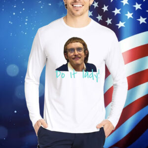 Chit Do It Lady Shirt