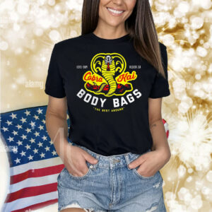 Cobra Kai Body Bags the best around estd 1984 Shirt