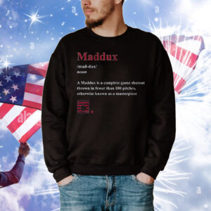 Greg Maddux Maddux Definition T-Shirt