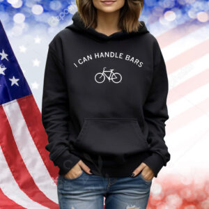I Can Handle Bars Shirt