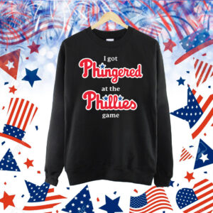 I Got Phingered At The Phillies Game Shirt