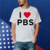 I Love Pbs Shirt