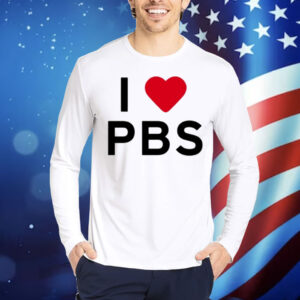 I Love Pbs Shirt
