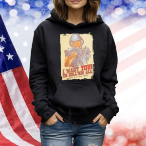 I want you to kill ’em all become a citizen today Shirt