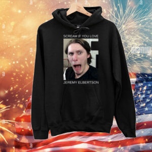 Jerma Scream If You Love Jeremy Elbertson T-Shirt