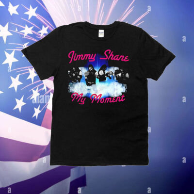 Jimmy Shane my moment T-Shirt
