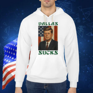 John F Kennedy Dallas Sucks American Flag Shirt
