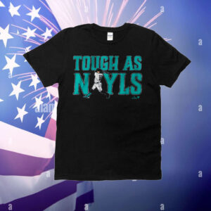 Josh Naylor: Tough As Nayls Seattle Shirt