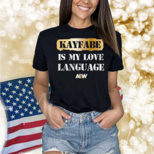 Kayfabe is My Love Language Shirt