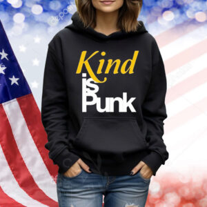 Kind Is Punk Shirt