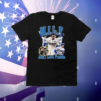 MILF Man I Love Freddie Dodgers T-Shirt
