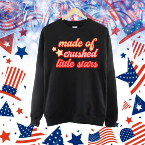 Made of crushed little stars Shirt