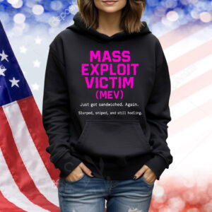 Mass exploit victim Shirt
