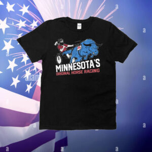 Minnesota’s Original Horse Racing T-Shirt