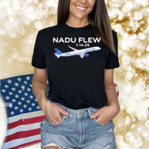 Nadu Flew 7 14 2025 UA 1584 United Plane Shirt