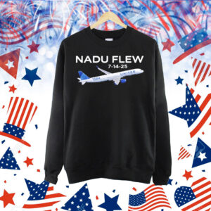 Nadu Flew 7 14 2025 UA 1584 United Plane Shirt