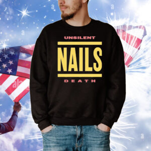 Nails Unsilent Death Bold Lines T-Shirt