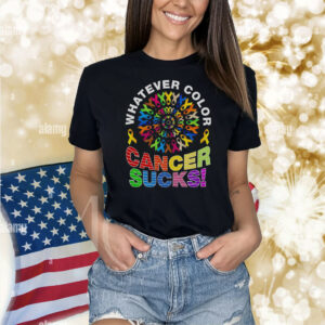 Nice Whatever Color Cancer Sucks Pride Shirt